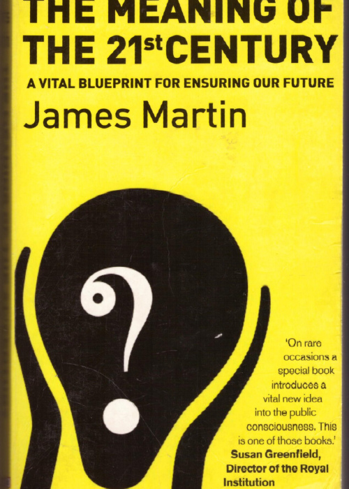 The Meaning Of The 21st Century