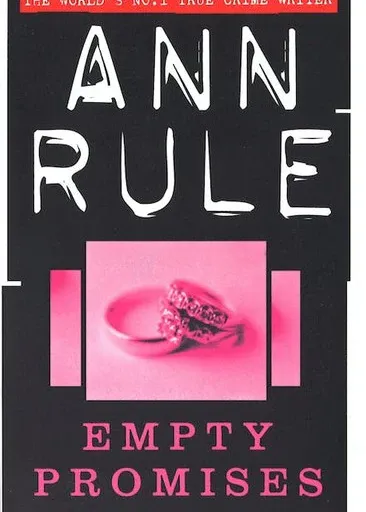 Empty Promises And Other True Cases