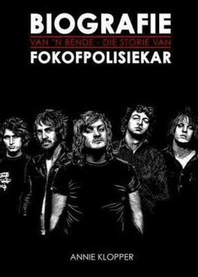 Biografie Van 'n Bende - Fokofpolisiekar