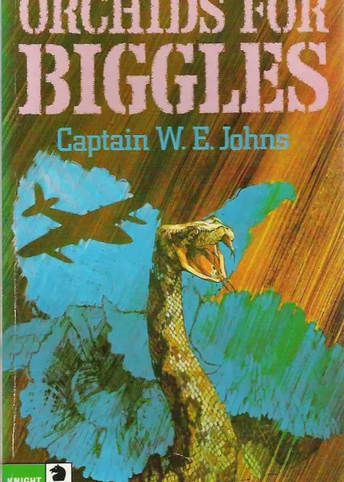 Orchids For Biggles