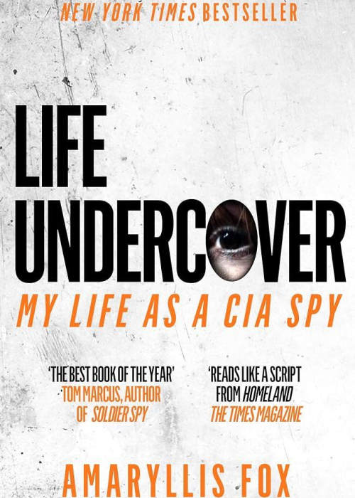 Life Undercover: My Life in the CIA