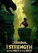 The Jungle Book - The Strength Of The Wolf Is The Pack