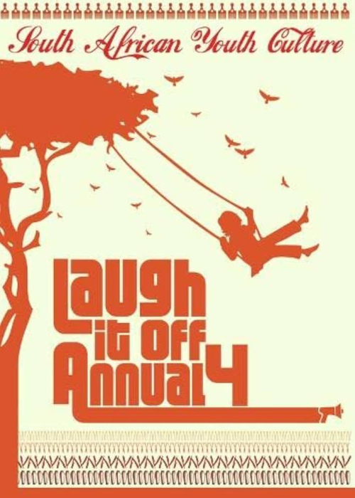 Laugh It Off Annual 4 - South African Youth Culture
