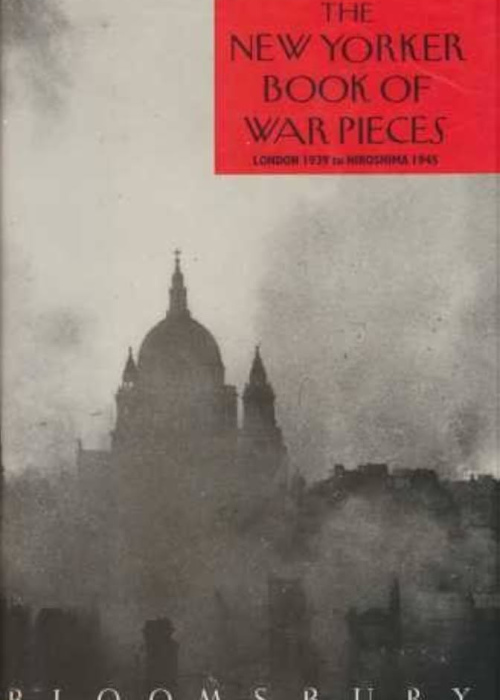 The New Yorker Book Of War Pieces